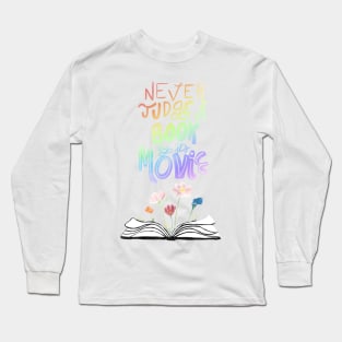 Never judge a book by its movie - pink Long Sleeve T-Shirt